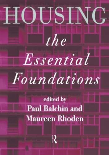 Housing: The Essential Foundations