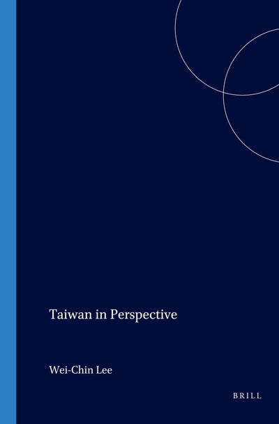 Taiwan in Perspective (International Studies in Sociology & Social Anthropology)