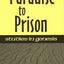 Paradise to Prison