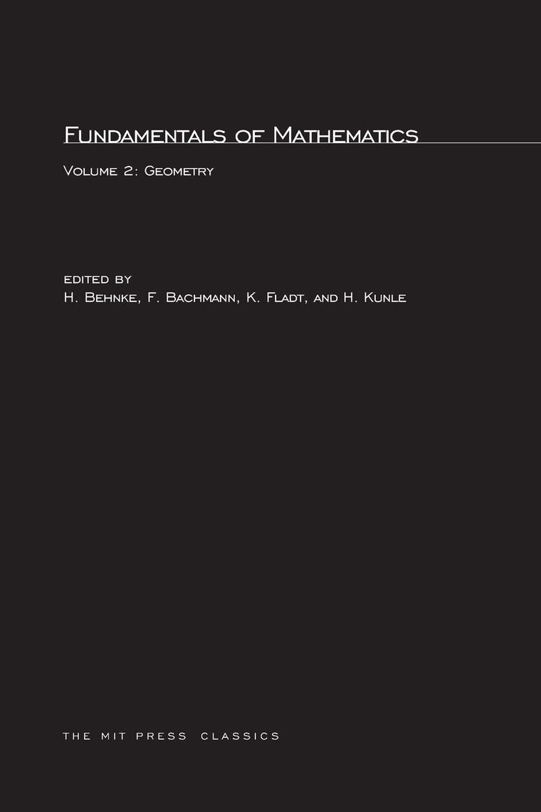 Fundamentals of Mathematics, Volume 2: Geometry (Mit Press)