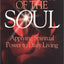 The Magic of the Soul: Applying Spiritual Power to Daily Living