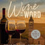 Wine in the Word Bible Study Guide plus Streaming Video: Why God Gave Us the Gift of Wine