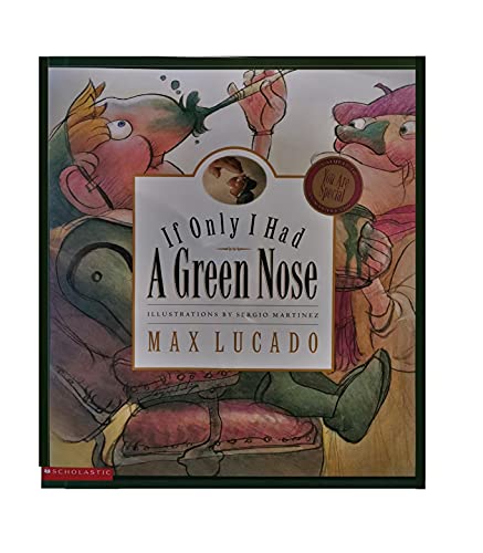 If Only I Had a Green Nose