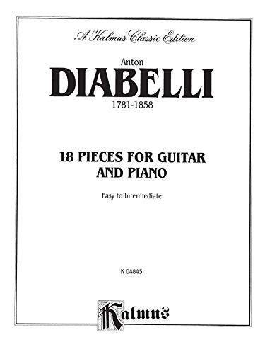 18 Pieces for Guitar and Piano (Kalmus Edition)
