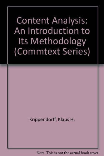 Content Analysis: An Introduction to Its Methodology (Commtext Series)
