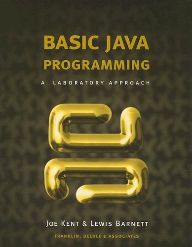 Basic Java Programming: A Laboratory Approach