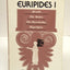 Euripides I: Alcestis, The Medea, The Heracleidae, Hippolytus (The Complete Greek Tragedies)