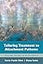 Tailoring Treatment to Attachment Patterns: Healing Trauma in Relationship