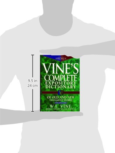 Vine's Complete Expository Dictionary of Old and New Testame