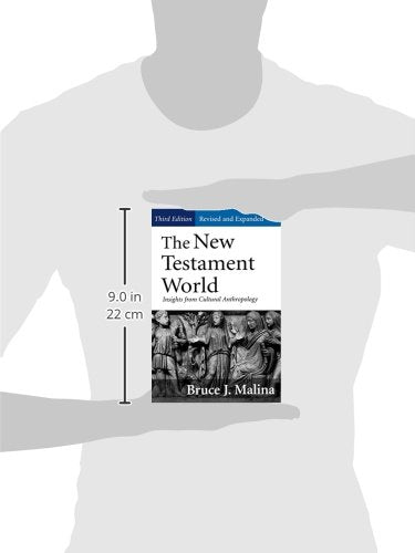 The New Testament World: Insights from Cultural Anthropology 3rd edition
