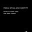 Media, Ritual and Identity (Communication and Society)