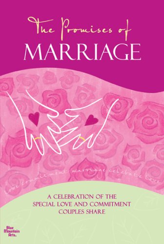 The Promises of Marriage