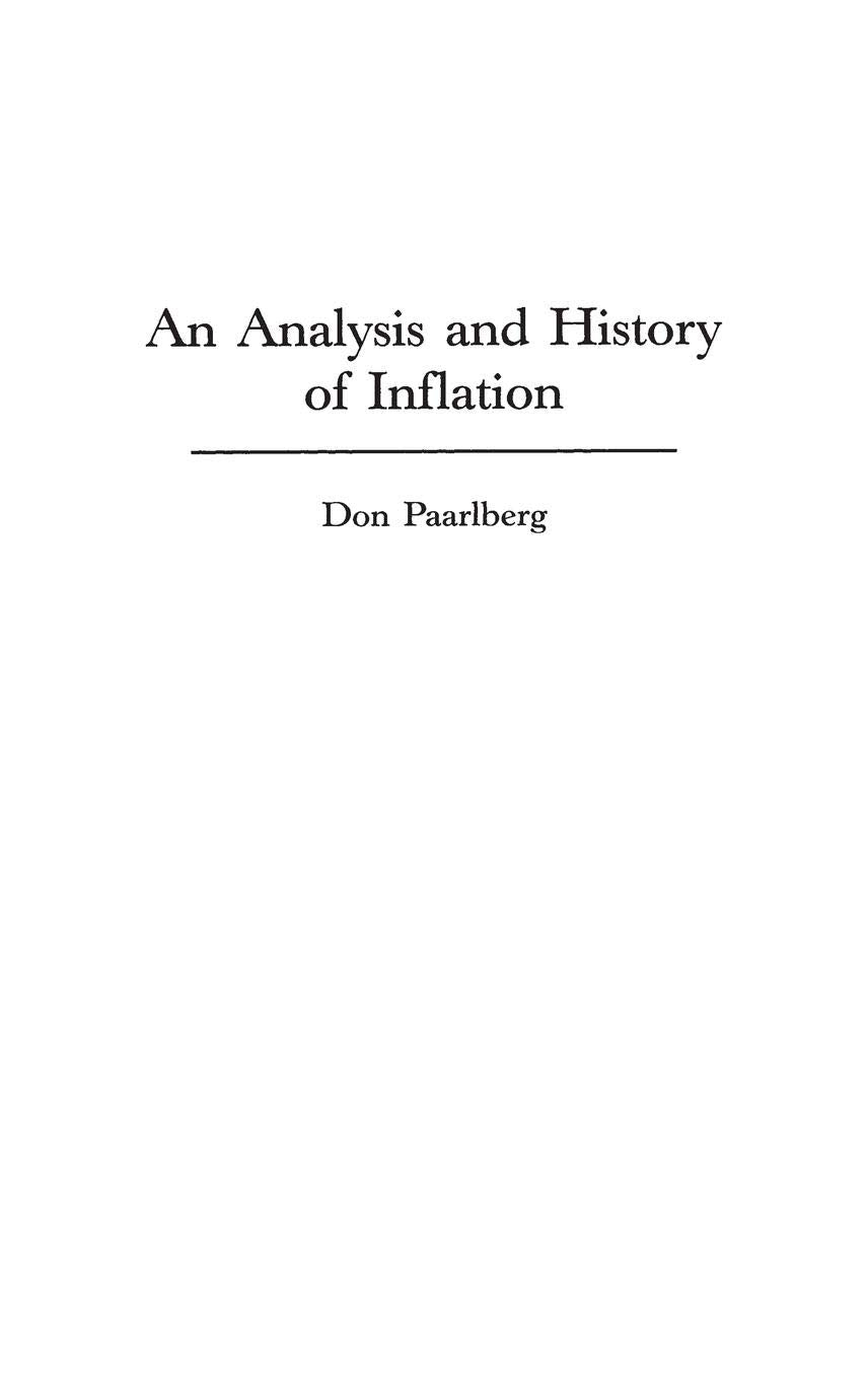 An Analysis and History of Inflation