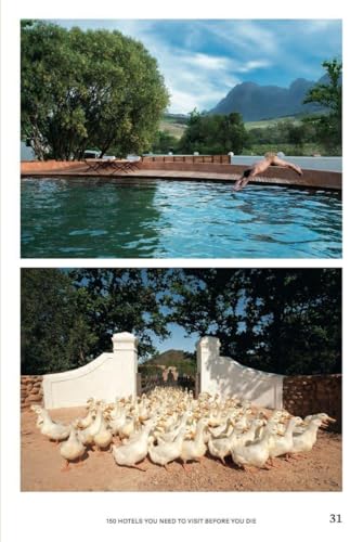 150 Hotels You Need to Visit before You Die (150 Series)