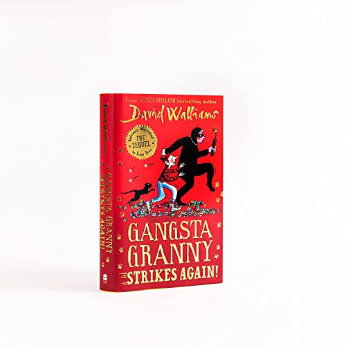 Gangsta Granny Strikes Again!: The amazing new sequel to GANGSTA GRANNY, 2021s latest childrens book by million-copy bestselling author David Walliams