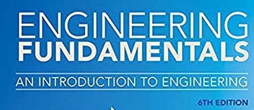 Engineering Fundamentals: An Introduction to Engineering (MindTap Course List)
