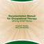 Documentation Manual for Occupational Therapy: Writing SOAP