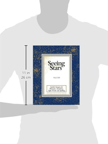 Seeing Stars: Symbol Imagery for Phonemic Awareness by Nanci Bell