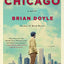 Chicago: A Novel