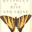 Rise and Shine: A Novel