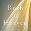 Rush of Heaven: One Woman’s Miraculous Encounter with Jesus