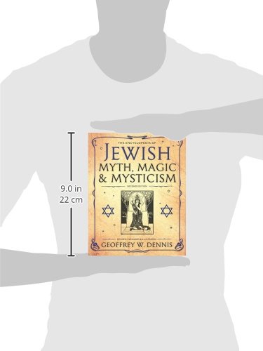 The Encyclopedia of Jewish Myth, Magic & Mysticism: Second Edition