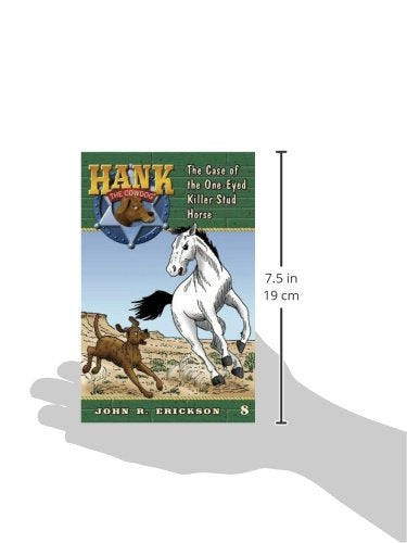 The Case of the One-Eyed Killer Stud Horse (Hank the Cowdog (Quality))