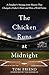 The Chicken Runs at Midnight: A Daughter’s Message from Heaven That Changed a Father’s Heart and Won a World Series