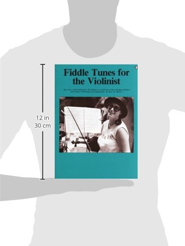 Fiddle Tunes for the Violinist: Everybody's Favorite Series Volume 198
