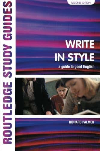 Write in style (Routledge Study Guides)