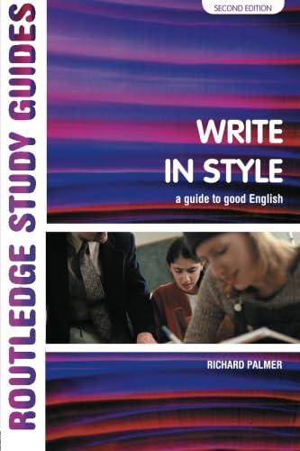 Write in style (Routledge Study Guides)