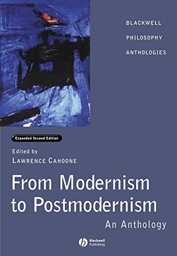From Modernism to Postmodernism: An Anthology Expanded by Ca