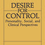 Desire for Control: Personality, Social, and Clinical Perspectives