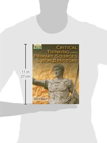 Critical Thinking Using Primary Sources in World History