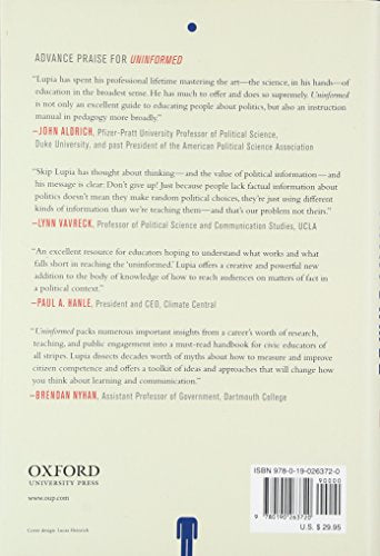 Uninformed: Why People Seem to Know So Little about Politics and What We Can Do about It
