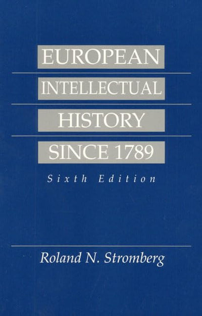 European Intellectual History Since 1789