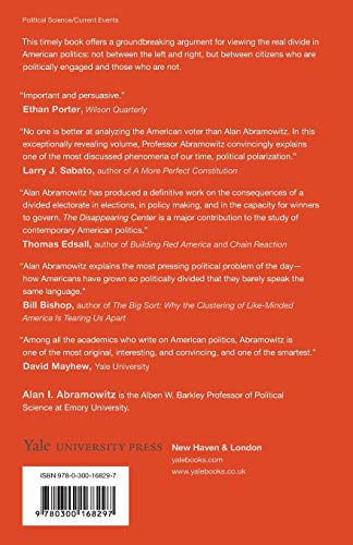 The Disappearing Center: Engaged Citizens, Polarization, and American Democracy