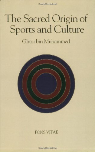 The Sacred Origin and Nature of Sports and Culture