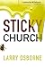 Sticky Church (Leadership Network Innovation Series)