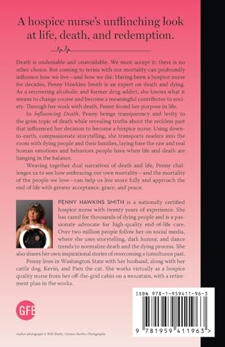 Influencing Death: Reframing Dying for Better Living