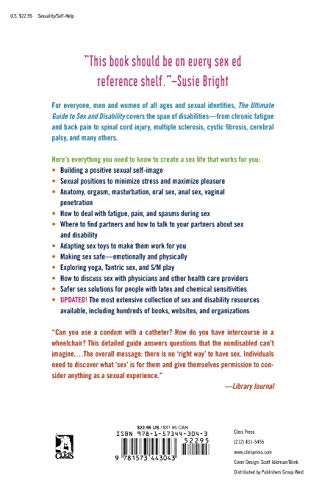Ultimate Guide to Sex and Disability: For All of Us Who Live with Disabilities, Chronic Pain, and Illness