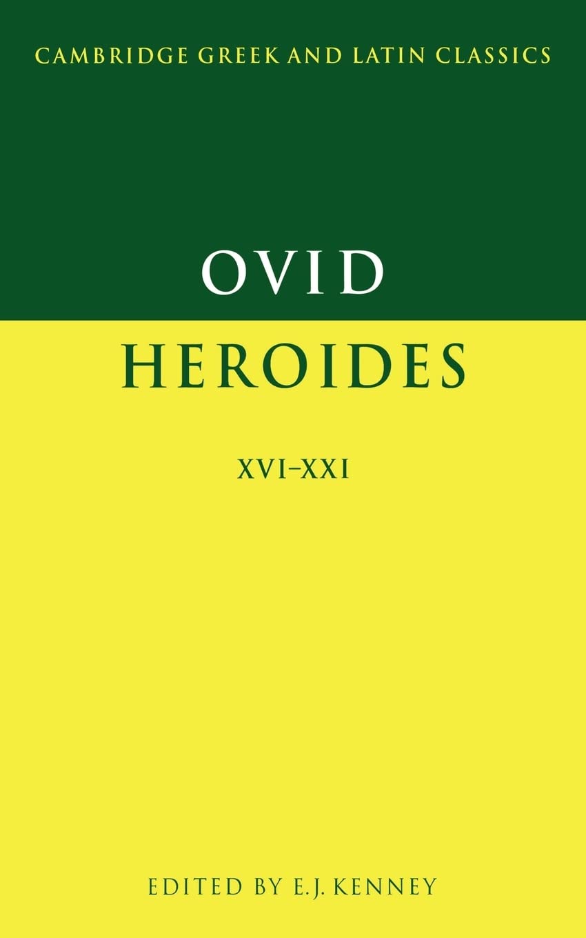 Ovid, Heroides 16-21 (Cambridge Greek and Latin Classics)