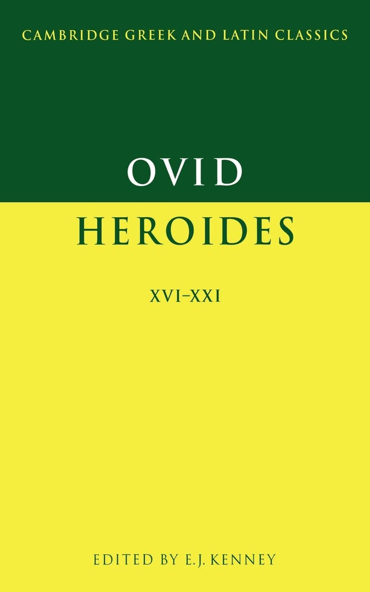 Ovid, Heroides 16-21 (Cambridge Greek and Latin Classics)