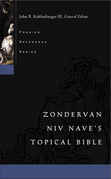 Zondervan NIV Nave's Topical Bible by Kohlenberger III, John