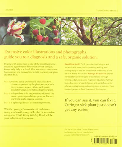 What's Wrong With My Plant? (And How Do I Fix It?): A Visual Guide to Easy Diagnosis and Organic Remedies (Whats Wrong Series)