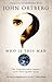 Who Is This Man?: The Unpredictable Impact of the Inescapable Jesus
