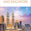 DK Malaysia and Singapore: Must-See Sights. Culture & History. Detailed Maps & Tours. Covers Kuala Lumpur, Penang, & more (Travel Guide)