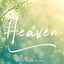 Heaven: Your Real Home...From a Higher Perspective