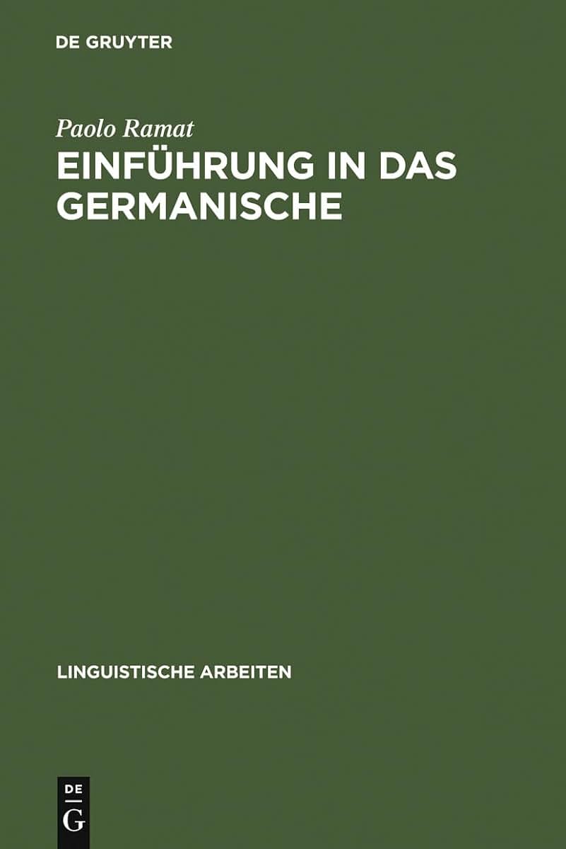 Einfhrung in das Germanische (Linguistische Arbeiten, 95) (German Edition)