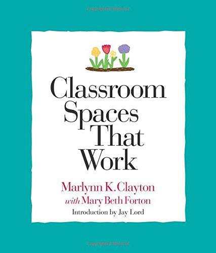 Classroom Spaces That Work